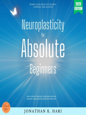 cover image of Neuroplasticity for Absolute Beginners